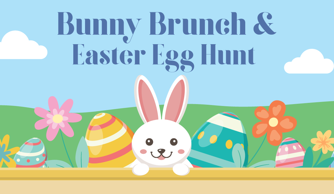 Bunny Brunch & Easter Egg Hunt